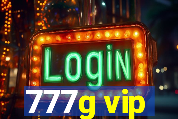 777g vip